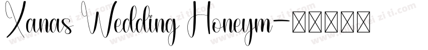 Xanas Wedding Honeym字体转换